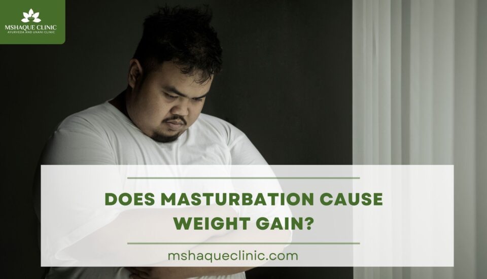 does masturbation cause weight gain?