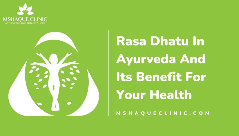 Rasa Dhatu In Ayurveda