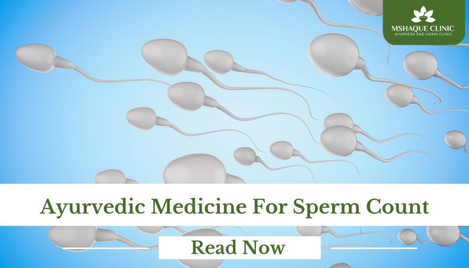 Ayurvedic Medicine For Sperm Count