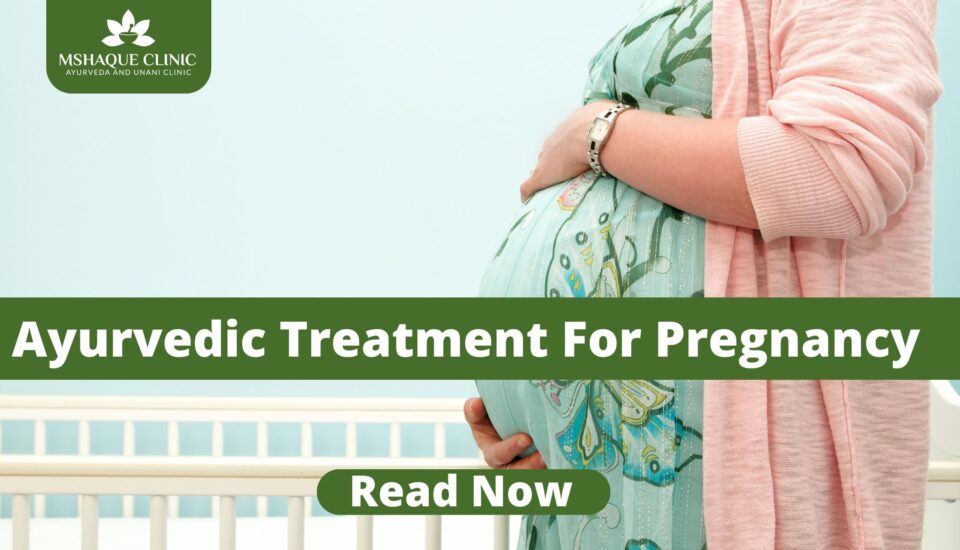 ayurvedic treatment for pregnancy