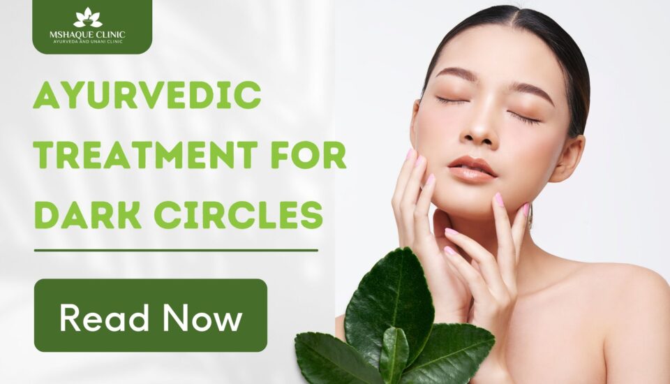 ayurvedic treatment for dark circles