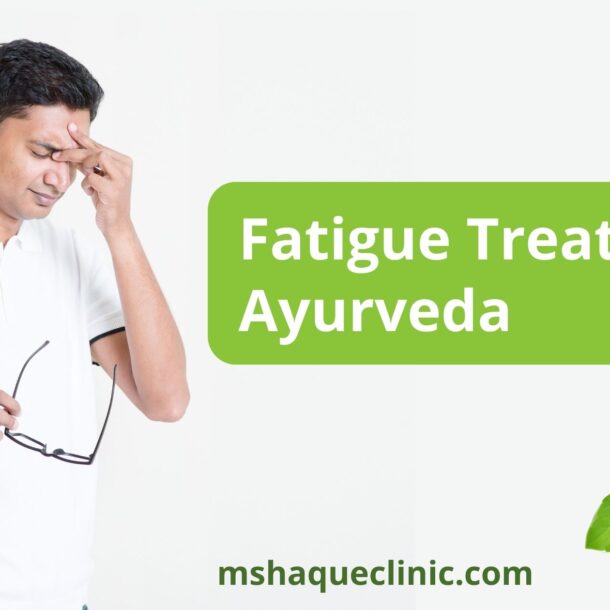 Fatigue Treatment Ayurveda
