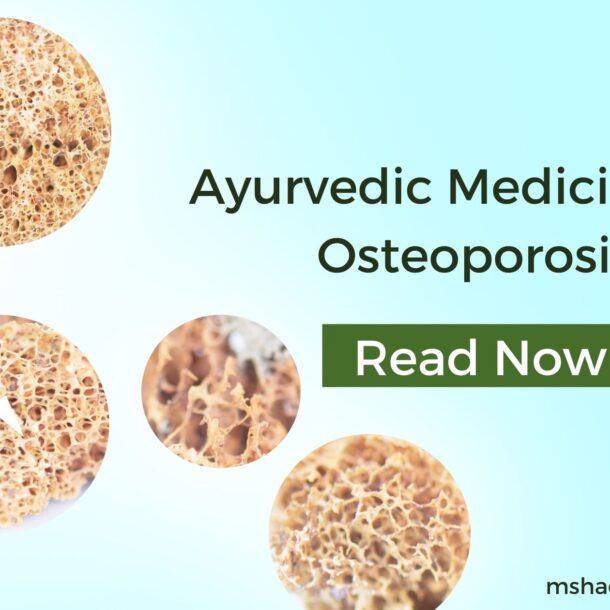 Ayurvedic Medicine For Osteoporosis