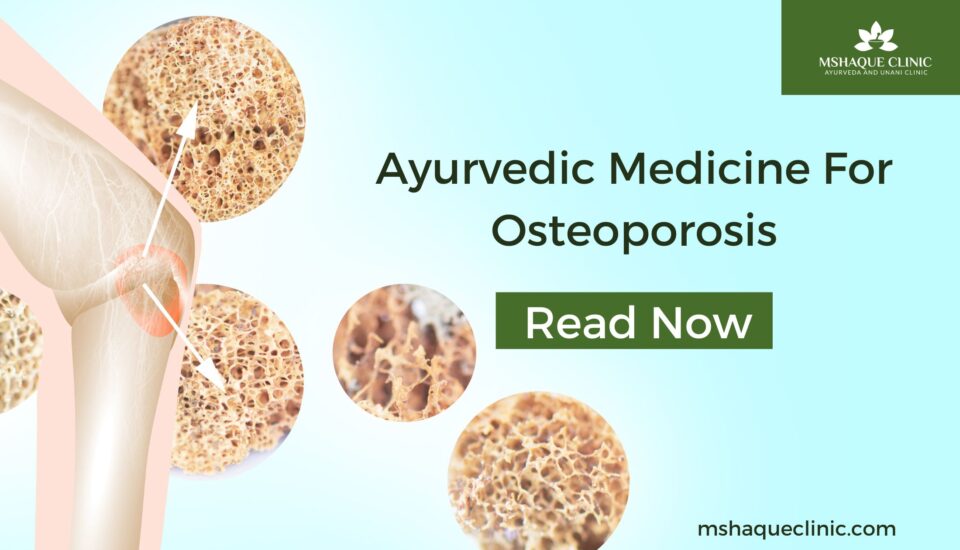 Ayurvedic Medicine For Osteoporosis