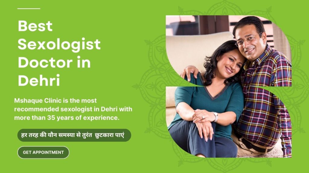 Best Sexologist Doctor In Dehri