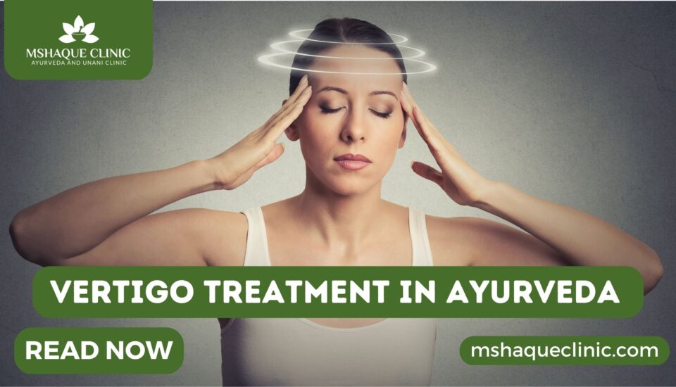 Vertigo Treatment In Ayurveda