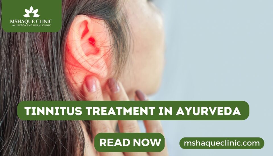 Tinnitus Treatment In Ayurveda