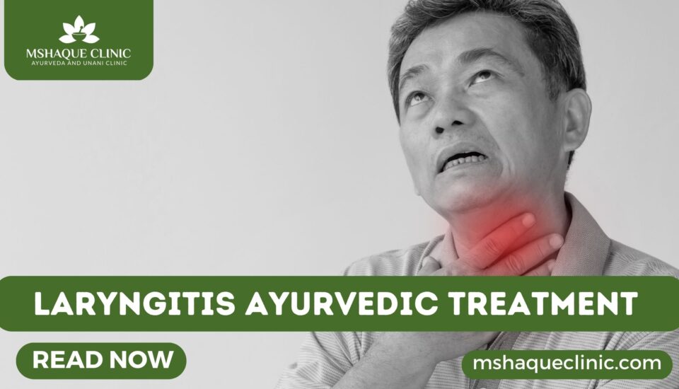 Laryngitis Ayurvedic Treatment