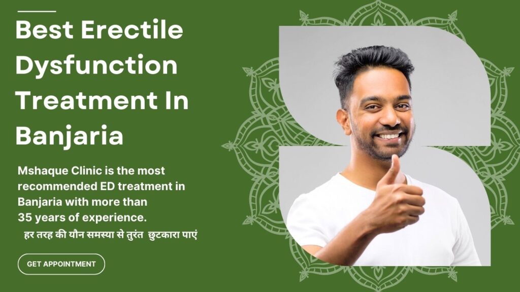 Best Erectile Dysfunction Treatment In Banjaria