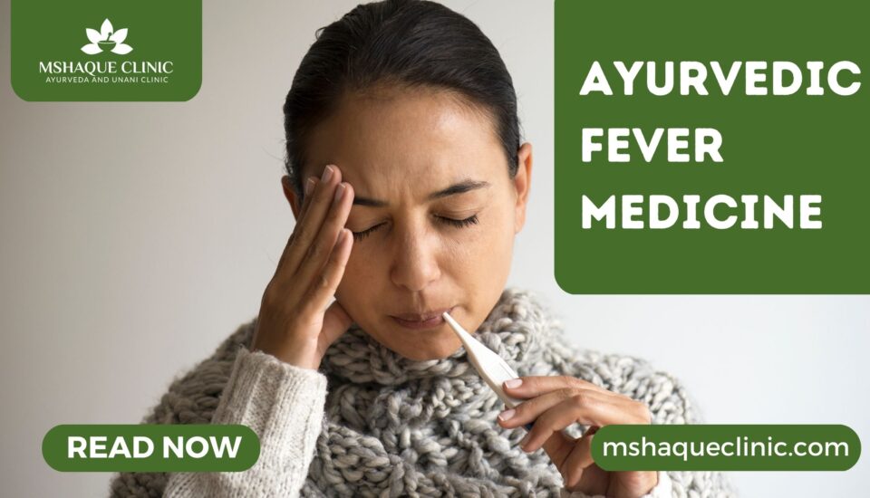 Ayurvedic Fever Medicine