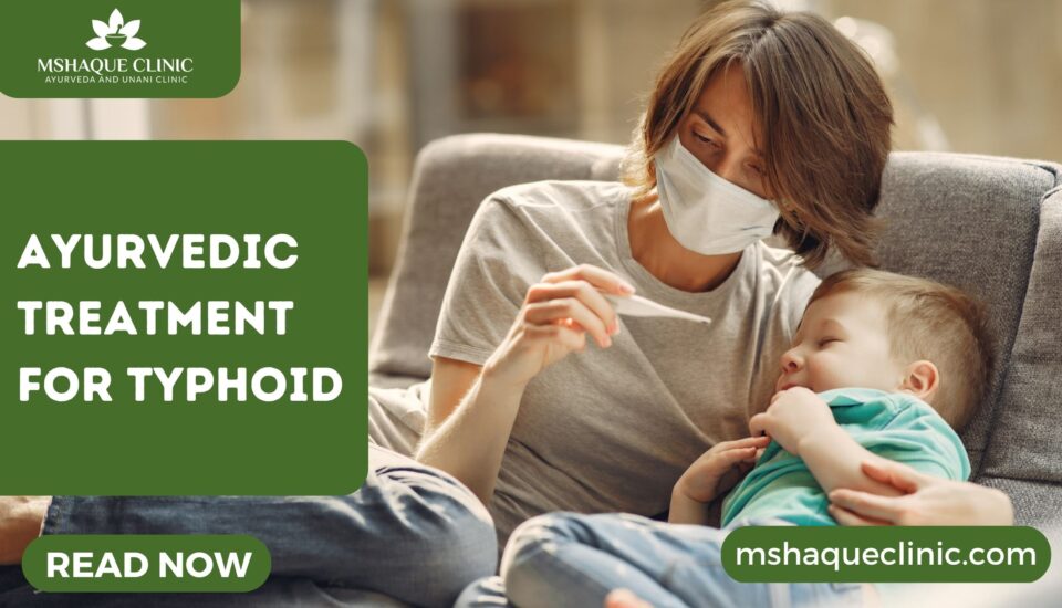 Ayurvedic Treatment for Typhoid