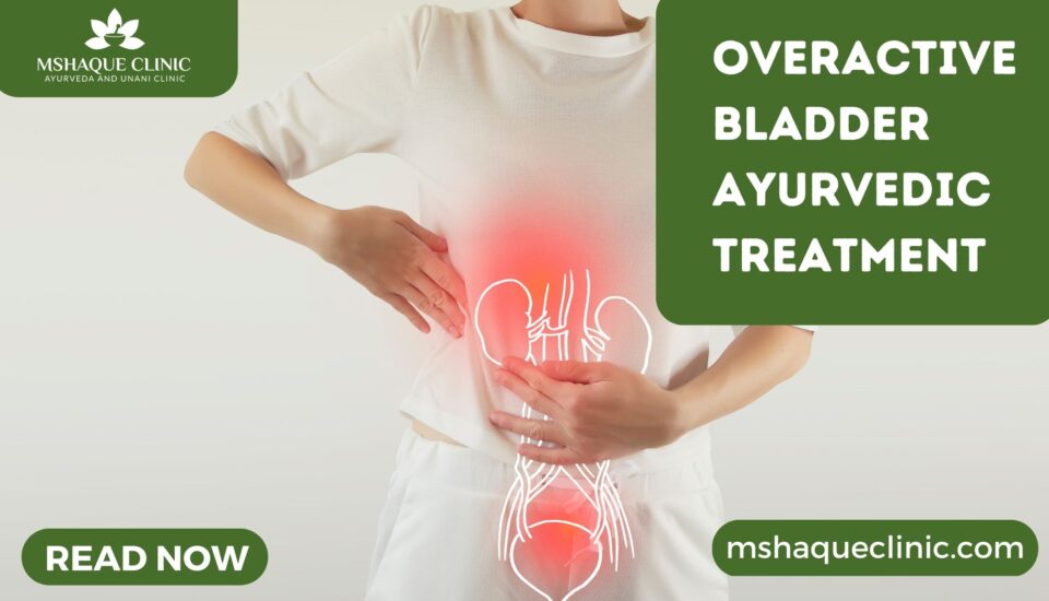 Overactive Bladder Ayurvedic Treatment