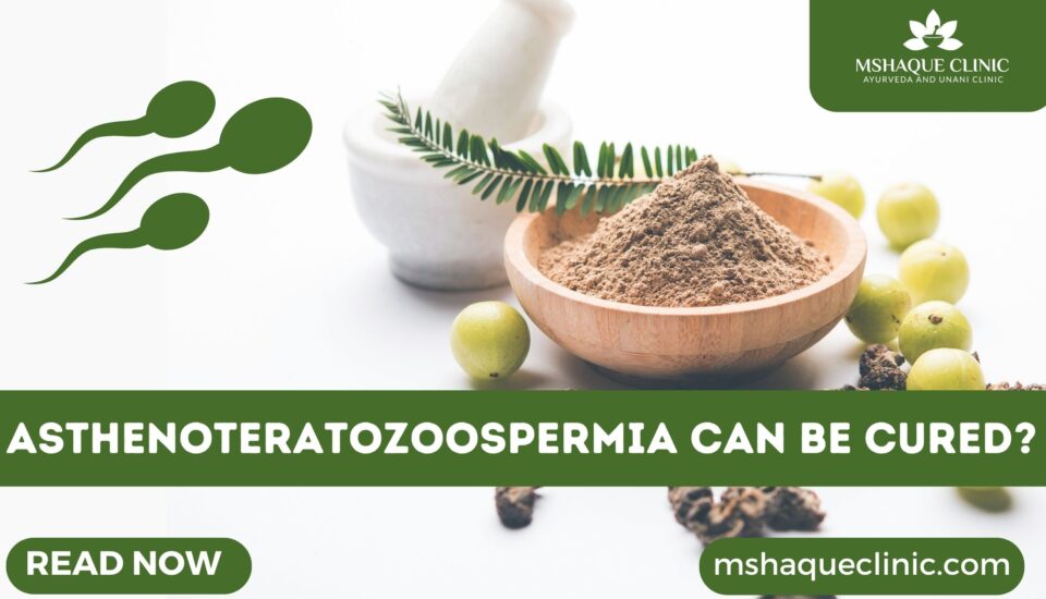 Asthenoteratozoospermia Can Be Cured?