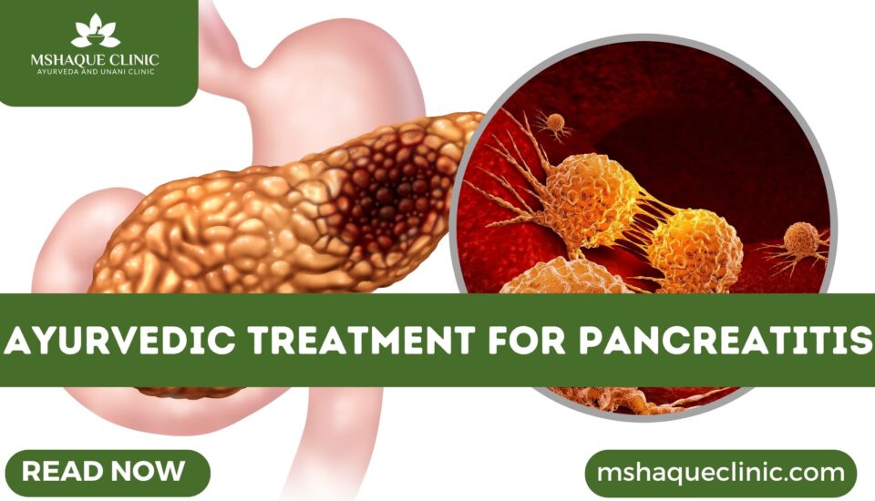 Ayurvedic Treatment For Pancreatitis