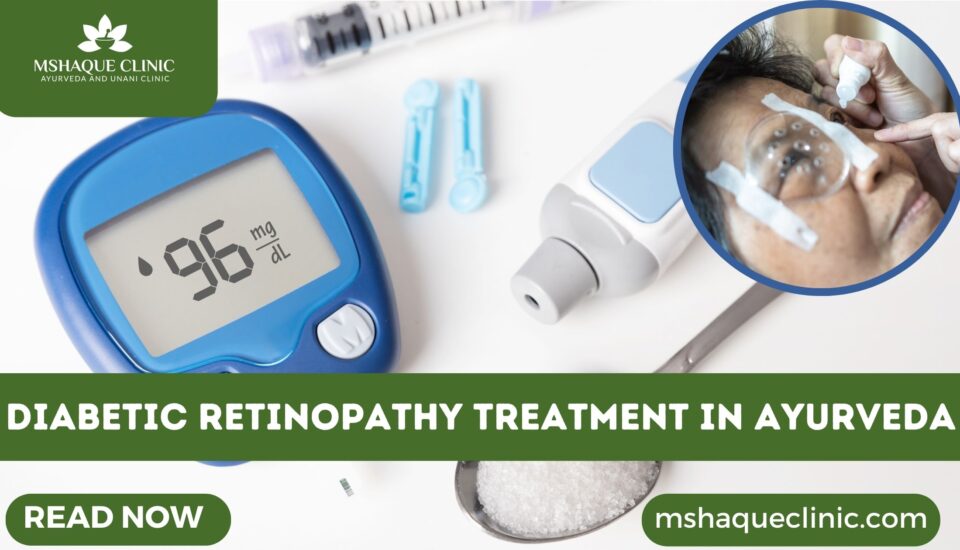 Diabetic Retinopathy Treatment In Ayurveda