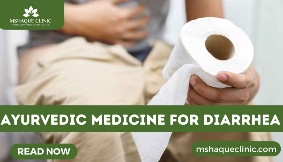 Ayurvedic Medicine For Diarrhea