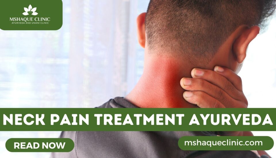 Neck Pain Treatment Ayurveda