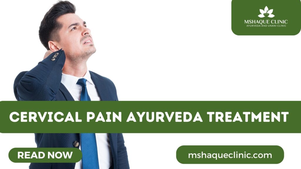 Cervical Pain Ayurveda Treatment
