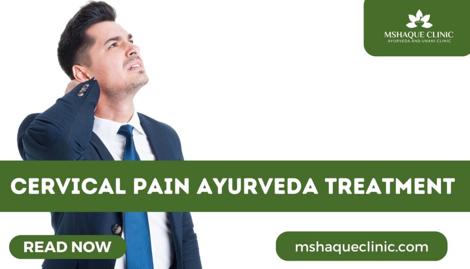 Cervical Pain Ayurveda Treatment