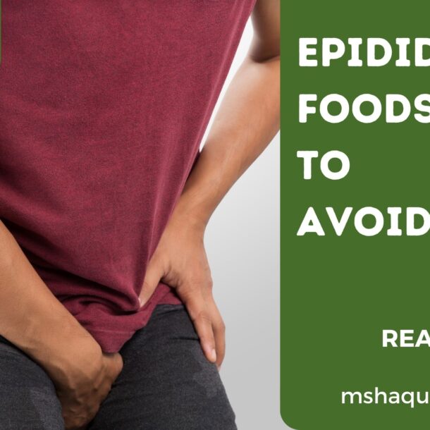 Epididymitis Foods To Avoid