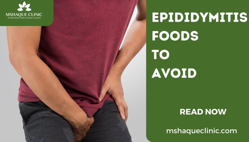 Epididymitis Foods To Avoid