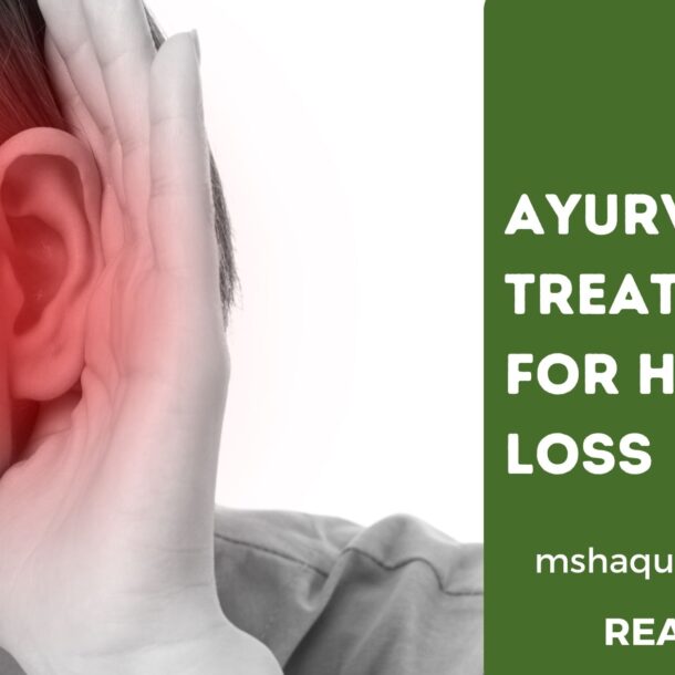 Ayurvedic Treatment For Hearing Loss