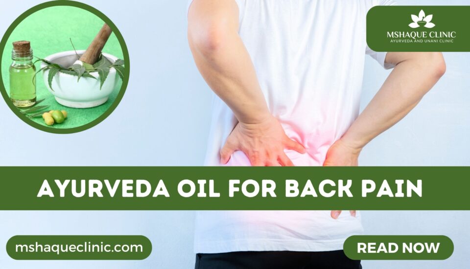 Ayurveda Oil For Back Pain