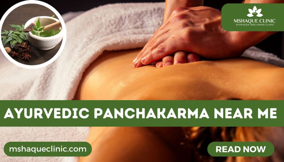 Ayurvedic Panchakarma Near Me