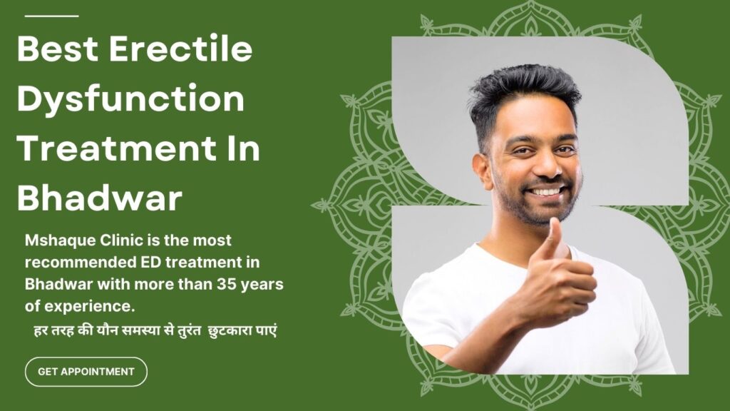 Best Erectile Dysfunction Treatment In Bhadwar