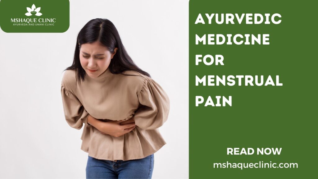 ayurvedic-medicine-for-menstrual-pain-all-you-need-to-know