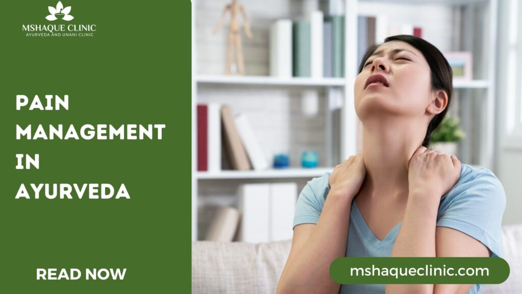 Pain Management In Ayurveda