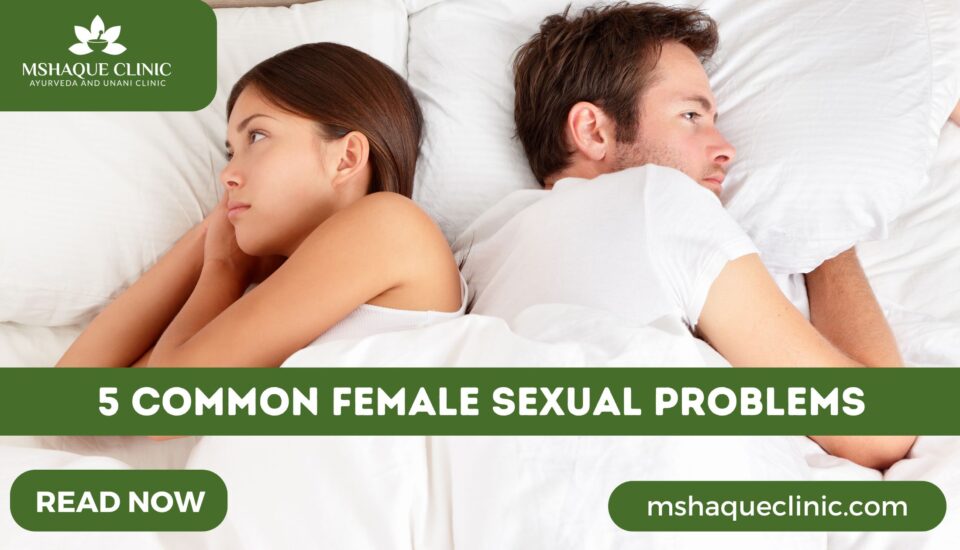 5 Common Female Sexual Problems