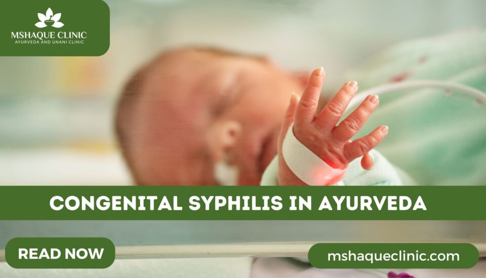 Congenital Syphilis In Ayurveda