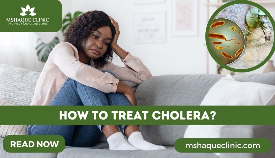 How To Treat Cholera?