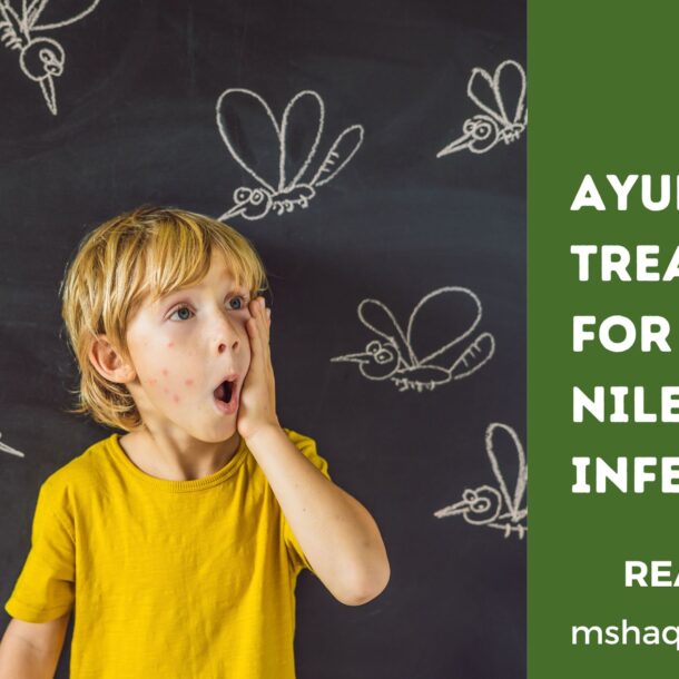 Ayurvedic Treatment For West Nile Virus Infection