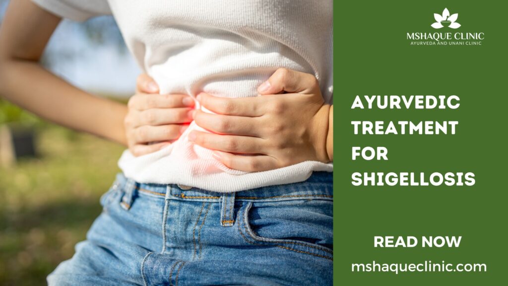 Ayurvedic Treatment For Shigellosis