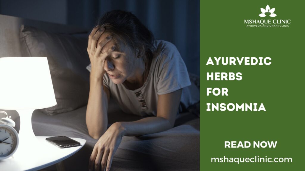 Ayurvedic Herbs For Insomnia