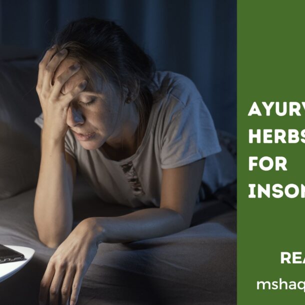 Ayurvedic Herbs For Insomnia