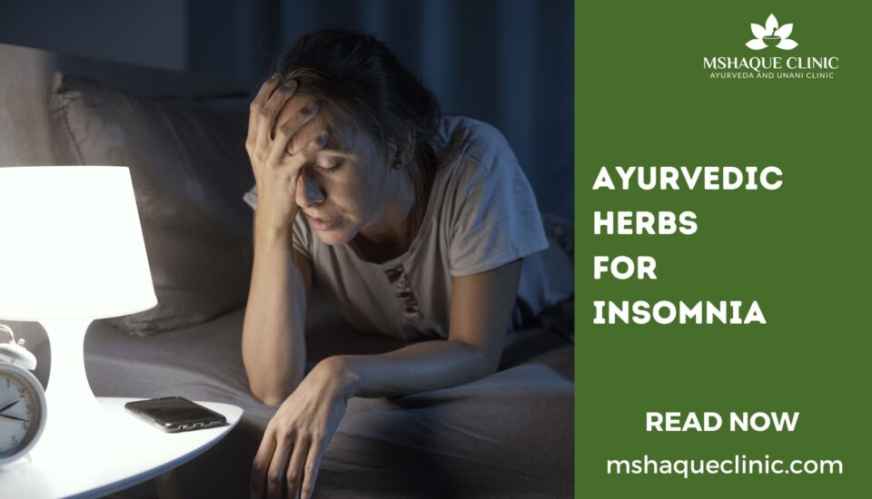 Ayurvedic Herbs For Insomnia