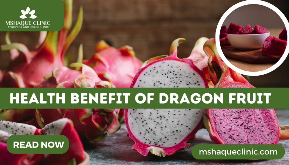 Health Benefit Of Dragon Fruit