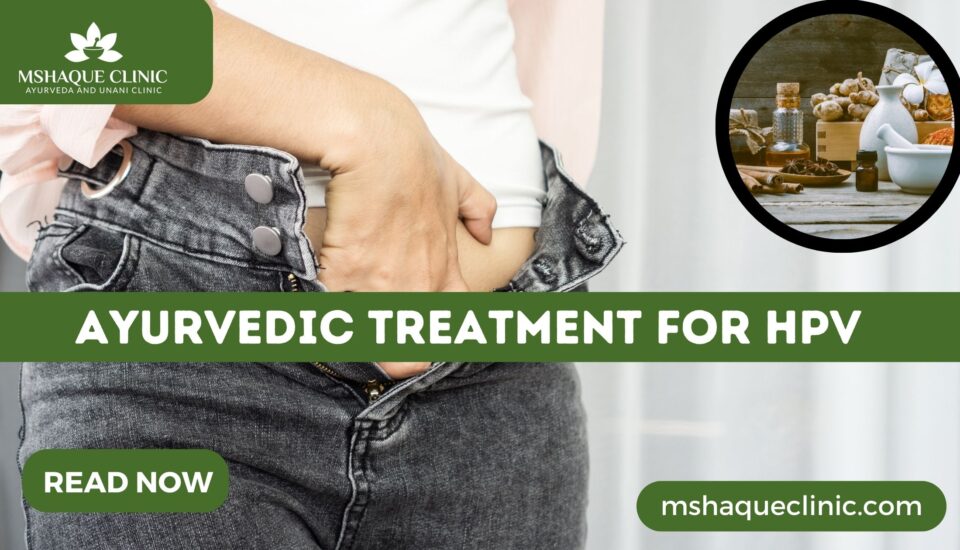 Ayurvedic Treatment For HPV