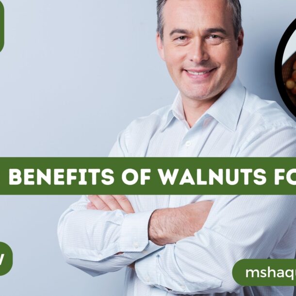 Health Benefits Of walnuts For Men