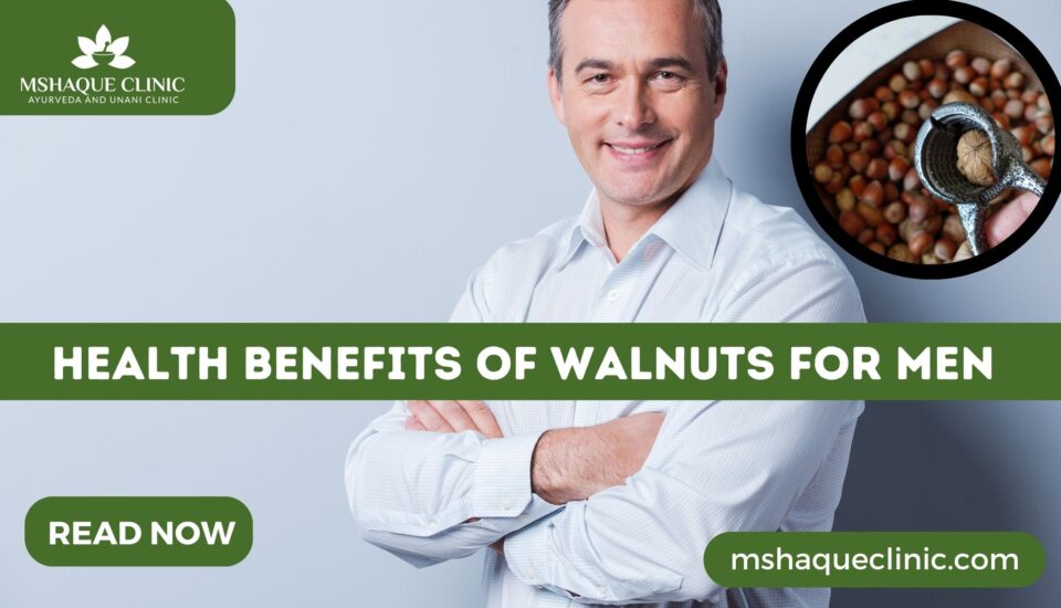 Health Benefits Of walnuts For Men