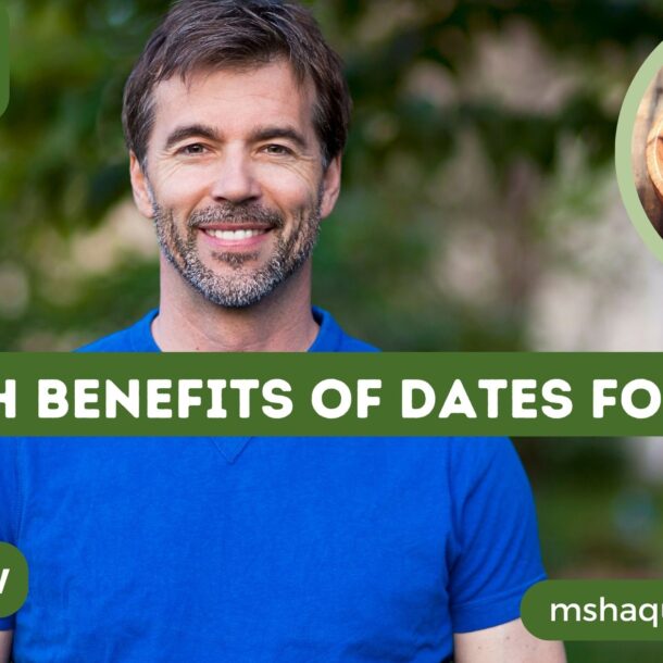 Health Benefits Of Dates For Men