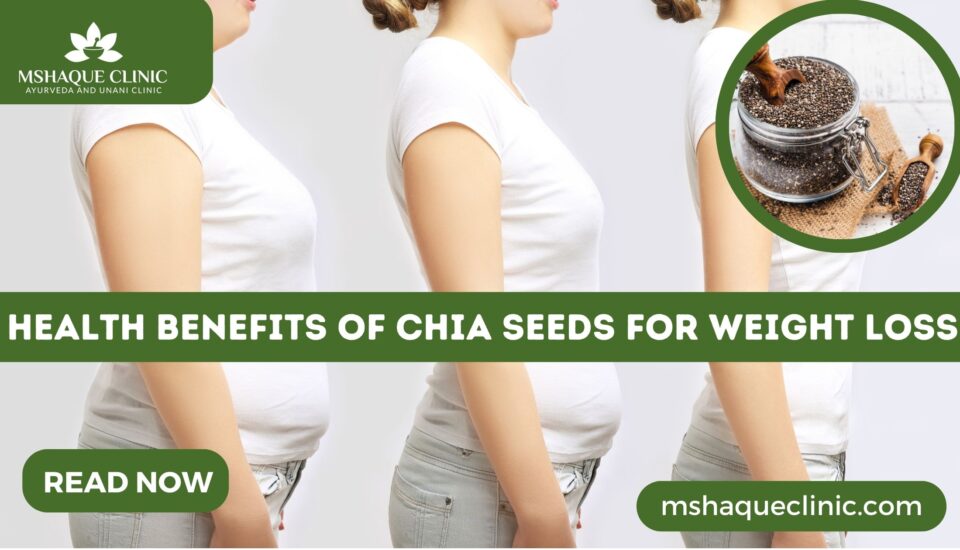 Health Benefits Of Chia Seeds For Weight Loss