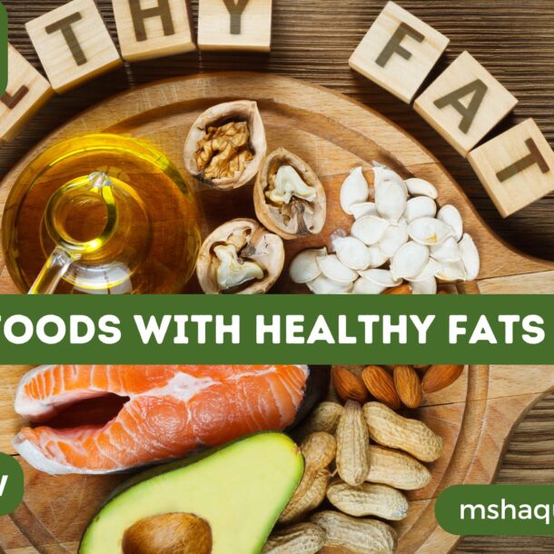 Foods With Healthy Fats