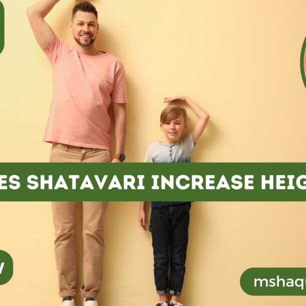 Does Shatavari Increase Height