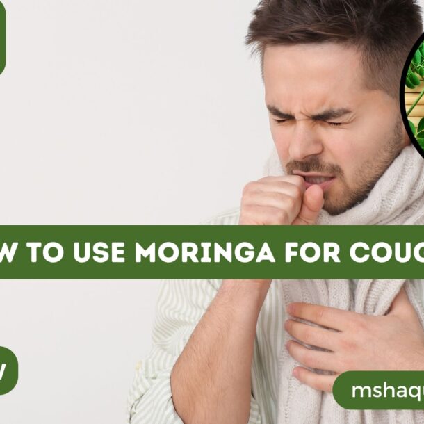 How To Use Moringa For Cough