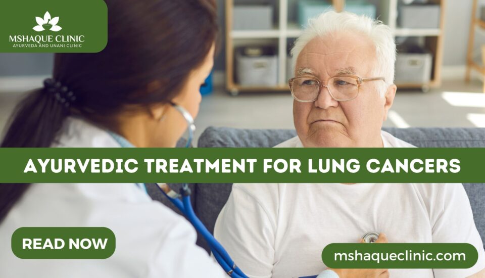 Ayurvedic Treatment For Lung Cancers