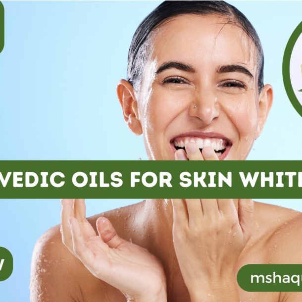 Ayurvedic Oils For Skin Whitening